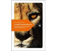 La Quête du naturaliste - Petites observations sur la beauté - Benoît Fontaine - Transboreal - broché - Essai