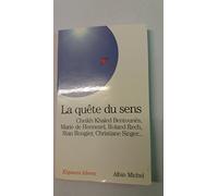 La Quête du sens