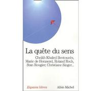 La Quête du sens - Collectif - Albin Michel - Poche - Essai