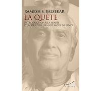 La Quête - Introduction À La Pensée D'un Des Plus Grands Sages De L'inde