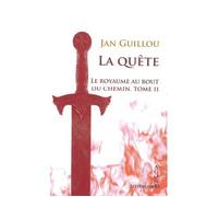 La Quête Le Royaume au bout du chemin, tome II - Jan Guillou - Agone - broché - Roman