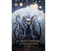 La quête onirique de Vellitt Boe Kij Johnson (Auteur)