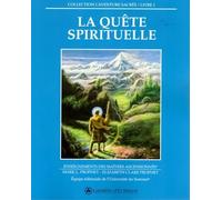 La quête spirituelle v 01 enseignements des maitres ascensionnes