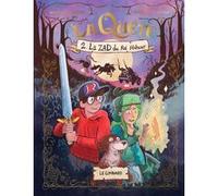La Quête - Tome 2 - La ZAD du roi pêcheur Wauter Mannaert (Illustration), Frédéric Maupomé (Auteur)