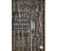 La queue du lézard - Muriel Batave-Matton - Du Pantheon Eds - broché - Roman