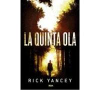 La Quinta Ola - Rick Yancey Rick Yancey (Auteur)