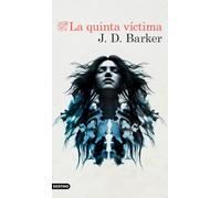 La quinta víctima