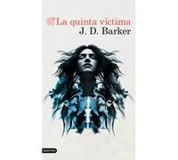 La Quinta Víctima - [Livre en VO] Barker, J D (Auteur)