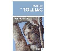 La Quinte Geste - Estelle Tolliac - Forgotten Dreams - broché - Roman