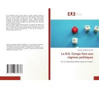 La R.D. Congo Face Aux Régimes Politiques