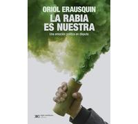 LA RABIA ES NUESTRA: UNA EMOCIÓN POLÍTICA EN DISPUTA