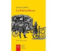 La Rabouilleuse Honoré de Balzac (Auteur), Pierre Citron (Editeur du volume)