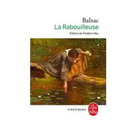 La Rabouilleuse (Nouvelle édition) - Honoré De Balzac - le Livre de poche - ebook (ePub) - Roman
