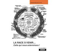 La race à venir - Edward Bulwer Lytton - Camion Blanc Eds - relié - Roman