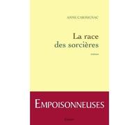 La race des sorcières - Anne Carmignac - Grasset - broché - Roman