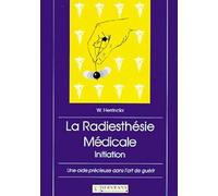 La radiesthésie médicale