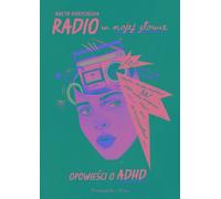 La radio dans ma tête - Aneta Korycińska (Literatur und Ratgeber auf Polnisch)