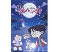 La Radio De Delley - Álex Martínez , Xavier Bonet Álex Martínez , Xavier Bonet (Auteur)