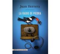 La Radio De Piedra Herrera, Juan (Auteur)