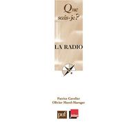 La radio - Patrice Cavelier - Que Sais-Je - Poche - Etude
