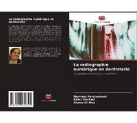 La Radiographie Numérique En Dentisterie