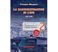 La Radionavigation et l'IFR. L'IFR, le GPS