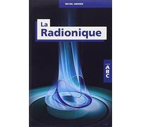 La Radionique - ABC
