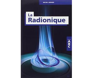 La Radionique - ABC