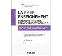 La Raep enseignement - Concours internes, examens professionnels Capes, caer-capes, capet, caer-capet, caplp, caer-caplp, capesa, capeta, caplpa, cpe - 7ème édition - Sylvie Beyssade - Dunod - broché 