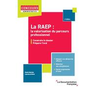 La RAEP : la valorisation du parcours professionnel Construire le dossier et préparer l'oral - Claire Marliac - Documentation Francaise - broché - Scolaire / Universitaire