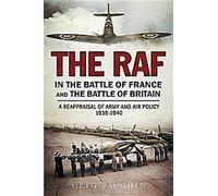 La RAF dans la bataille de France et la bataille d'Angleterre