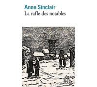 La rafle des notables - Anne Sinclair - Gallimard - Poche - Essai