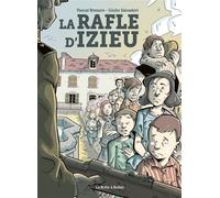 La Rafle d'Izieu - Pascal Bresson - Boite A Bulles Pictavita - cartonné - Bande dessinée