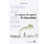 La ragazza che sognava il cioccolato
