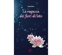 La Ragazza Dei Fiori Di Loto