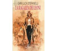 LA RAGAZZA DEI LEONI