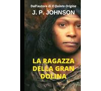 LA RAGAZZA DELLA GRAN DOLINA