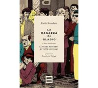 La ragazza di Gladio e altre storie nere. La trama nascosta di tutte le stragi