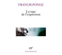 La rage de l'expression - Bac 2026 - Francis Ponge - Gallimard - Livre