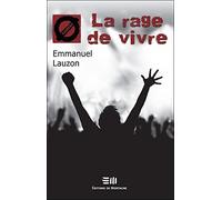La rage de vivre