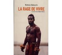 La Rage De Vivre