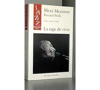 La Rage de vivre-Mezz Mezrow