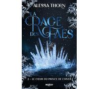La Rage des faes, T2 : Le Coeur du prince de l'hiver – Milady