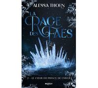 La Rage des faes, T2 : Le Coeur du prince de l'hiver – Milady