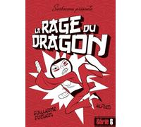La rage du dragon