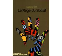 La rage du social