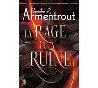 La rage et la ruine - Jennifer L. Armentrout - J'ai Lu - broché - Roman