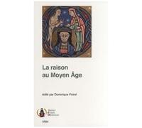 La Raison Au Moyen Age