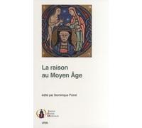 La Raison Au Moyen Age