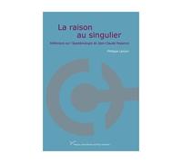 La Raison Au Singulier
